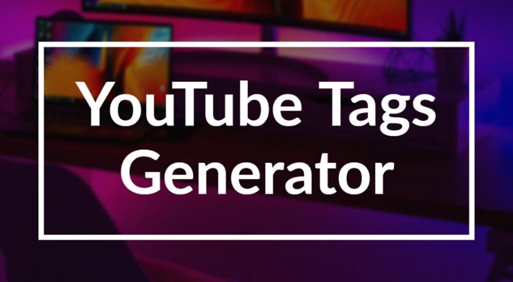 youtube tag generator