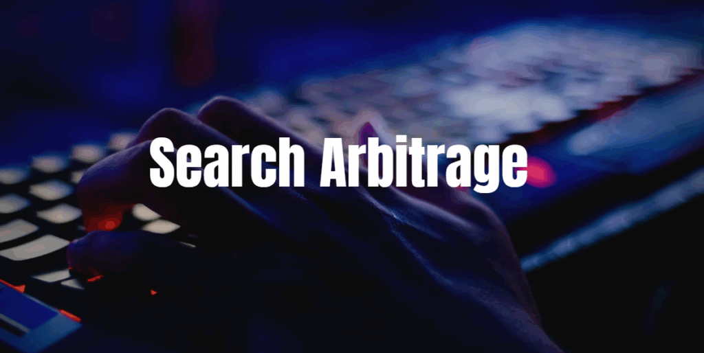 Search arbitrage