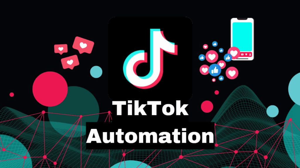 TikTok automation