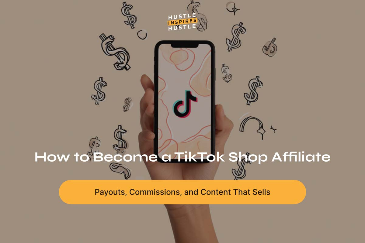 How To Become a TikTok Shop Affiliate: Fastest 2025 Guide
