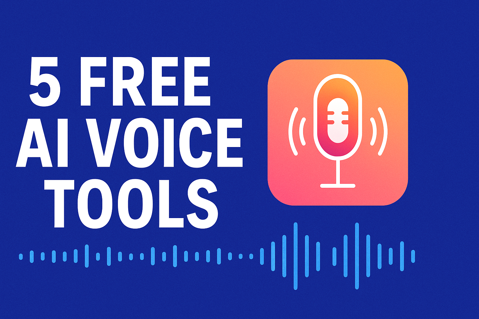 5 Free AI Voice Tools” and a mic icon for an Eleven Labs article.